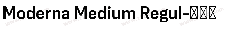 Moderna Medium Regul字体转换